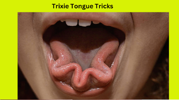 10 Amazing Trixie Tongue Tricks: A Comprehensive Guide